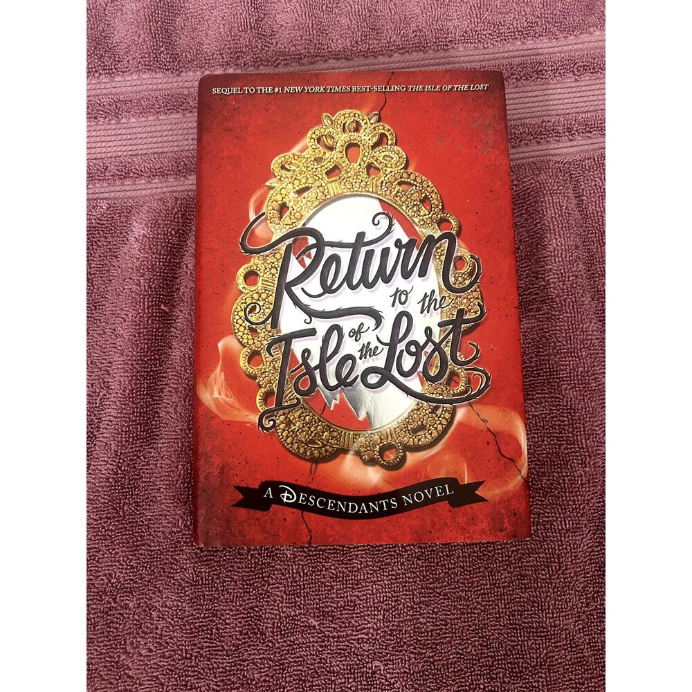 Return to the Isle of the Lost by Melissa De La Ceuz